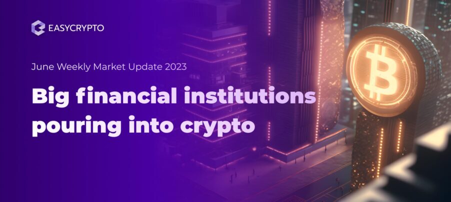HUB Update - Big financial institutions pouring into crypto HUB Update - Big financial institutions pouring into crypto