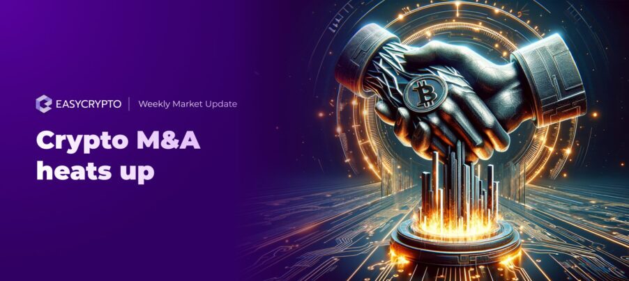 HUB Update - Crypto M&A heats up HUB Update - Crypto M&A heats up