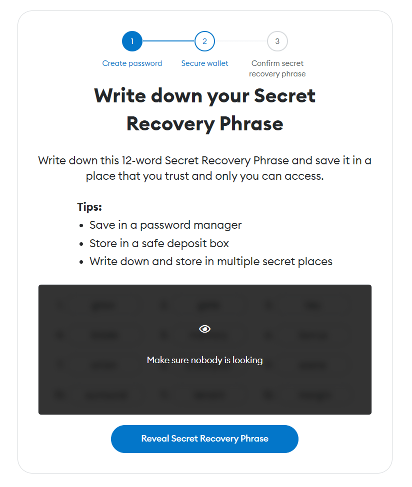 MetaMask display to prompt you to write down secret recovery phrase