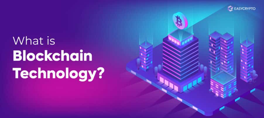 What is Blockchain Technology